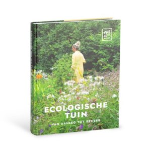 Ecologische tuin: van aanleg tot beheer